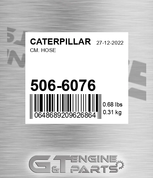 506-6076 Cm. Hose for CATERPILLAR