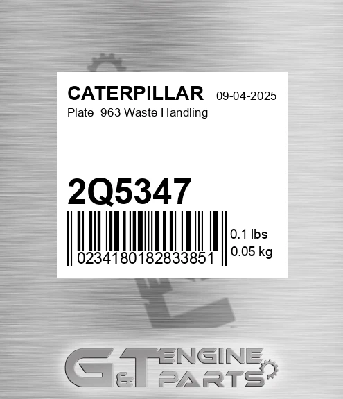 2Q5347 Plate 963 Waste Handling for CATERPILLAR