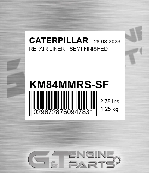 KM84MMRS-SF Repair Liner - Semi Finished for CATERPILLAR