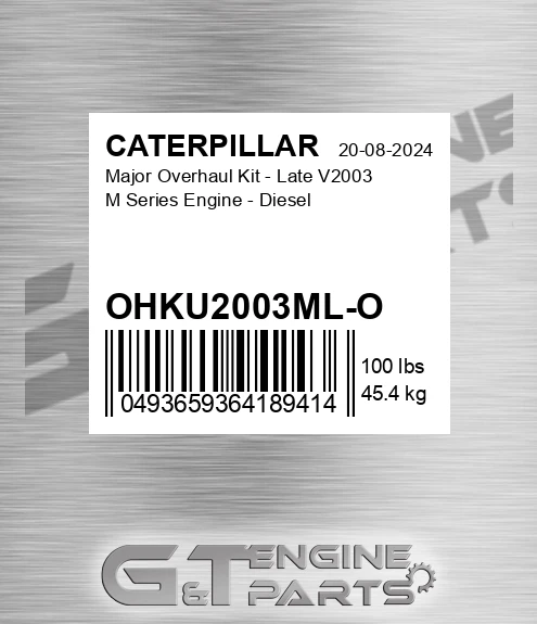 OHKU2003ML-O Major Overhaul Kit - Late V2003 M Series Engine - Diesel for CATERPILLAR