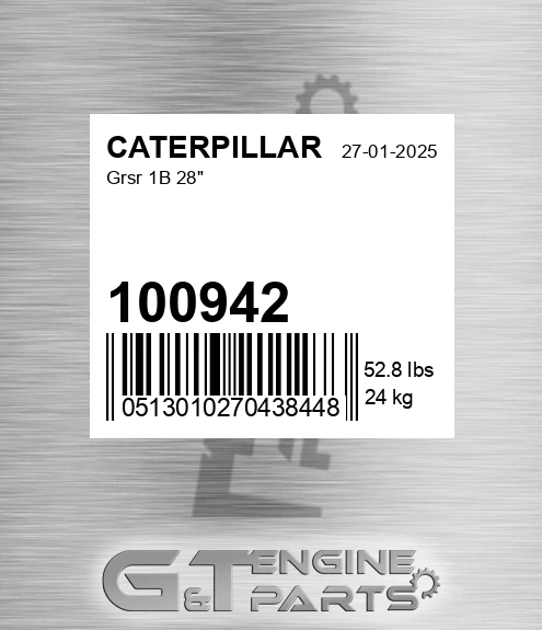 100942 Grsr 1b 28" for CATERPILLAR