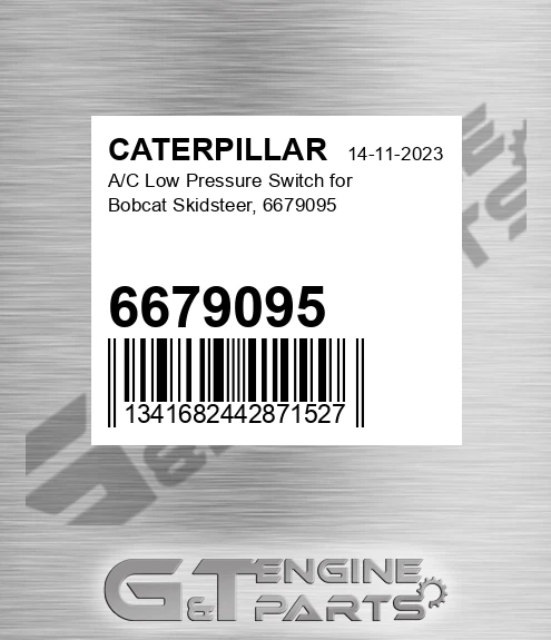 6679095 A/c Low Pressure Switch For Bobcat Skidsteer, for CATERPILLAR