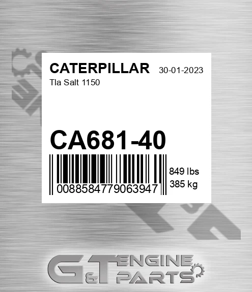 CA68140 Tla Salt 1150 for CATERPILLAR
