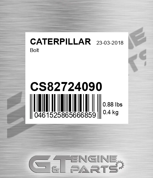 CS82724090 Bolt for CATERPILLAR