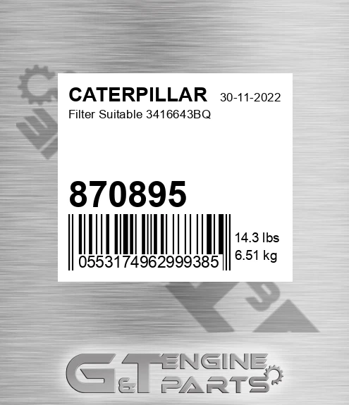 870895 Filter Suitable 3416643bq for CATERPILLAR