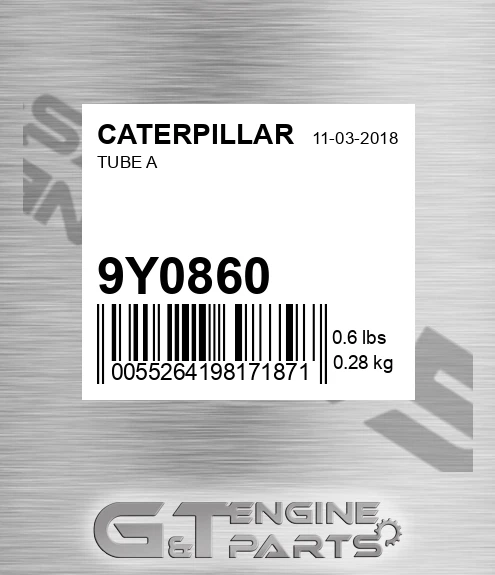 9Y0860 Tube A for CATERPILLAR