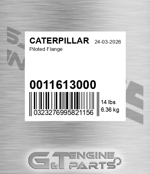 0011613000 Piloted Flange for CATERPILLAR