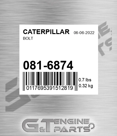 081-6874 Bolt for CATERPILLAR