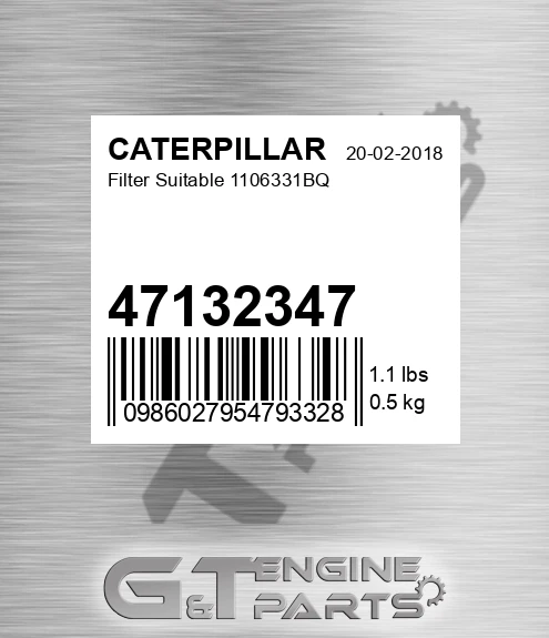 47132347 CATERPILLAR Filter Suitable 1106331bq