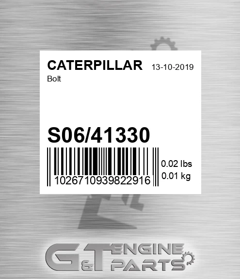 S06/41330 Bolt for CATERPILLAR