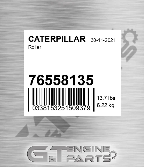 76558135 Roller for CATERPILLAR