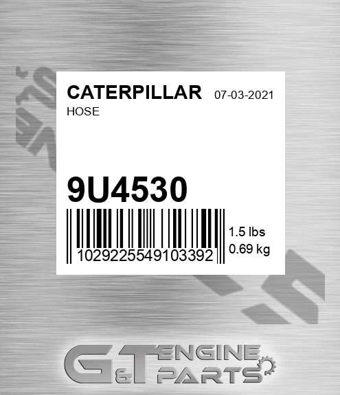 9U4530 Hose for CATERPILLAR