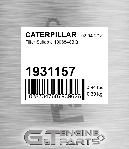 1931157 CATERPILLAR Filter Suitable 1006848bq