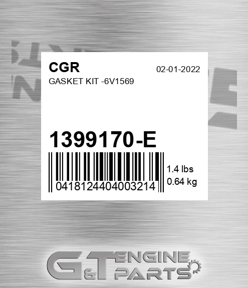 1399170-E Gasket Kit -6v1569