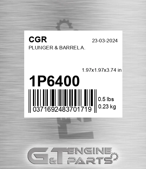 1P6400 CGR Plunger & Barrel A.