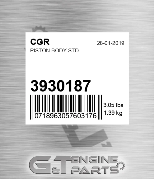 3930187 CGR Piston Body Std.