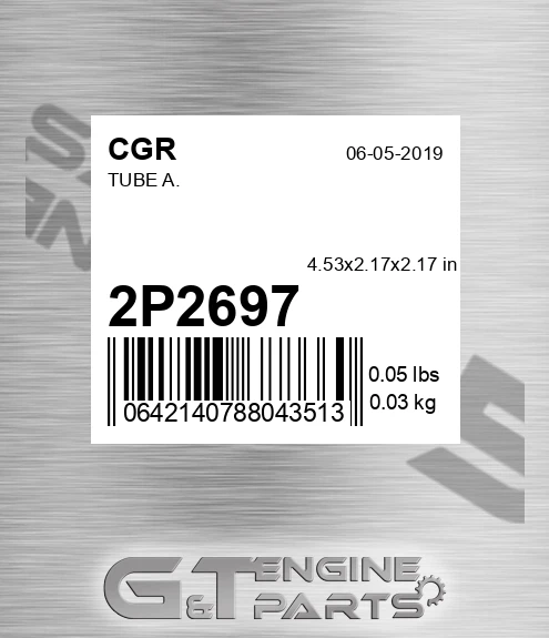 2P2697 CGR Tube A.