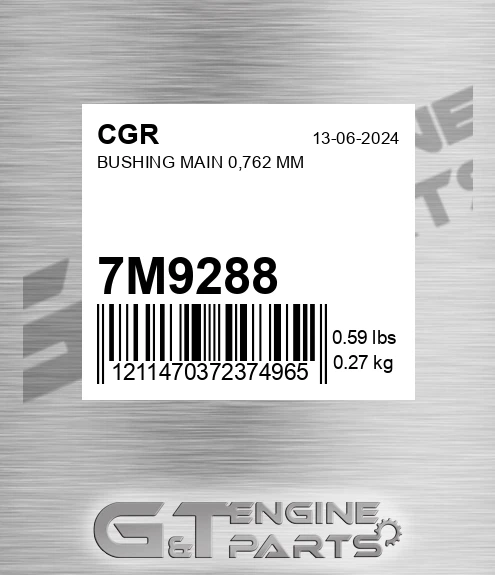 7M9288 Bushing Main 0,762 Mm for CGR