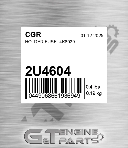 2U4604 CGR Holder Fuse -4k8029