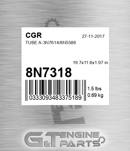 8N7318 CGR Tube A-3n7614/8n5586