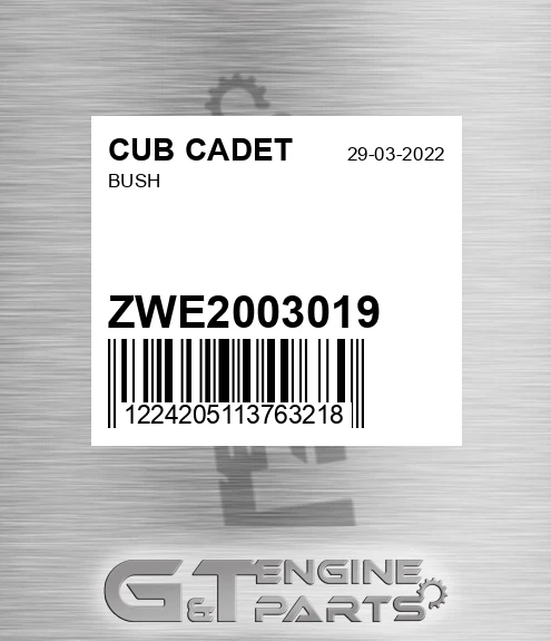 ZWE2003019 CUB CADET Bush