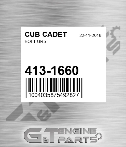 413-1660 Bolt Gr5 for CUB CADET
