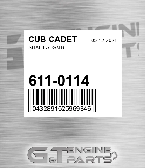 611-0114 Shaft Adsmb for CUB CADET