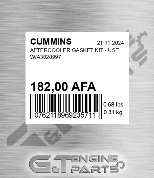 182,00 AFA Aftercooler Gasket Kit - Use W/a3028997 for CUMMINS