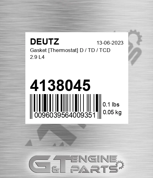 4138045 DEUTZ Gasket [thermostat] D / Td / Tcd 2.9 L4