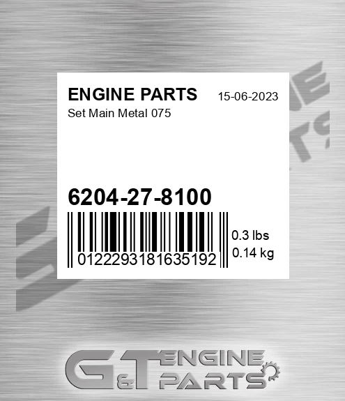 6204-27-8100 Set Main Metal 075