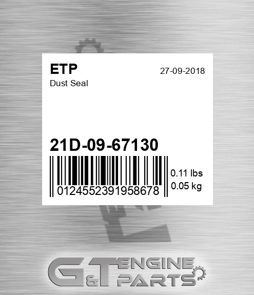 21D-09-67130 Dust Seal for ETP