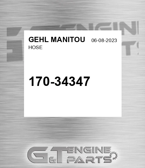 170-34347 Hose for GEHL MANITOU