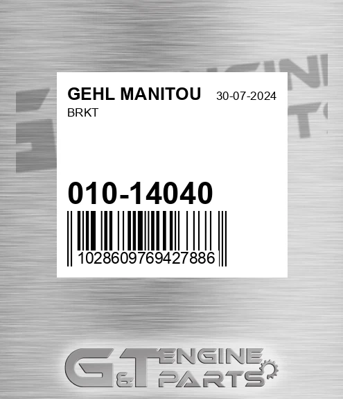 010-14040 Brkt for GEHL MANITOU