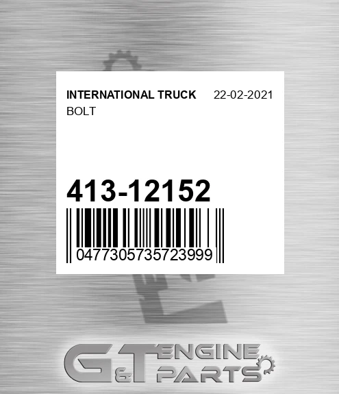 413-12152 INTERNATIONAL TRUCK Bolt