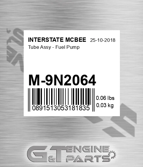 M-9N2064 Tube Assy - Fuel Pump for INTERSTATE MCBEE