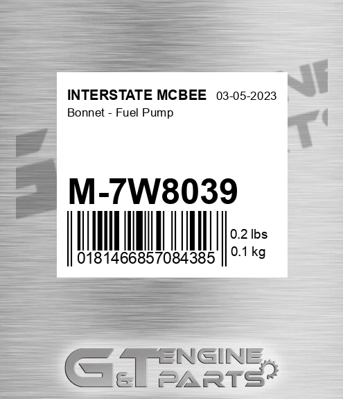 M-7W8039 Bonnet - Fuel Pump for INTERSTATE MCBEE
