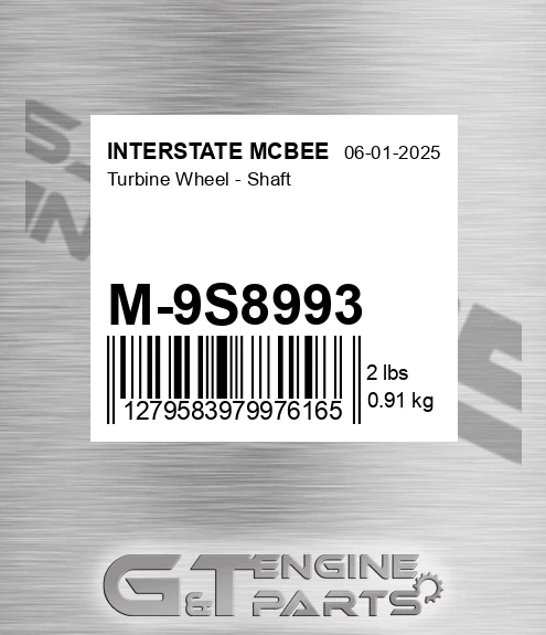 M-9S8993 Turbine Wheel - Shaft for INTERSTATE MCBEE