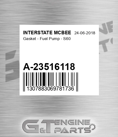 A-23516118 Gasket - Fuel Pump - S60 for INTERSTATE MCBEE