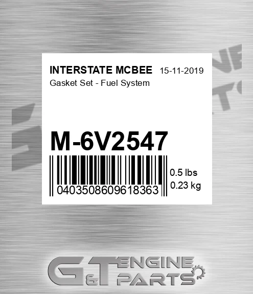 M-6V2547 Gasket Set - Fuel System for INTERSTATE MCBEE
