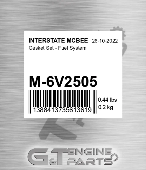 M-6V2505 Gasket Set - Fuel System for INTERSTATE MCBEE