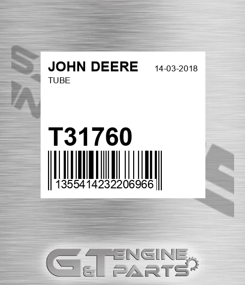 T31760 Tube for JOHN DEERE