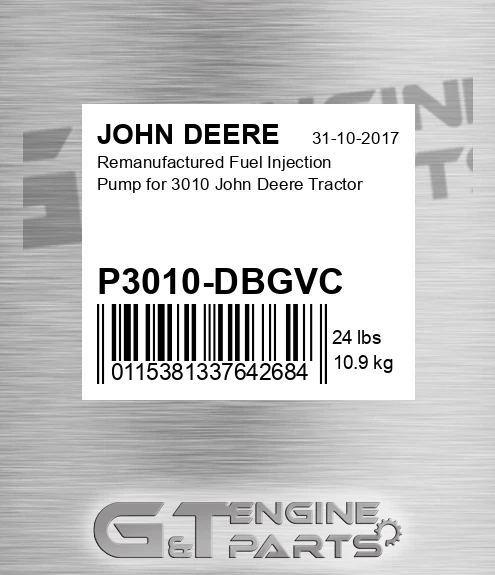 P3010-DBGVC Remanufactured Fuel Injection Pump For 3010 Tractor for JOHN DEERE