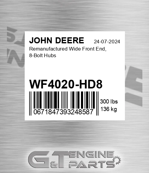 WF4020-HD8 Remanufactured Wide Front End, 8-bolt Hubs for JOHN DEERE