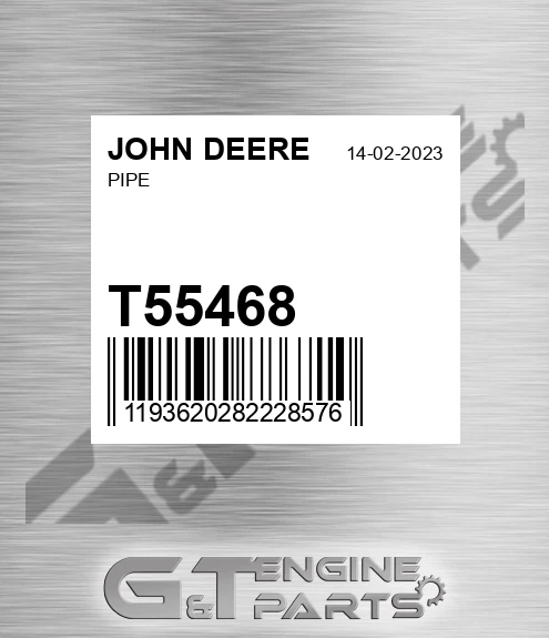 T55468 Pipe for JOHN DEERE