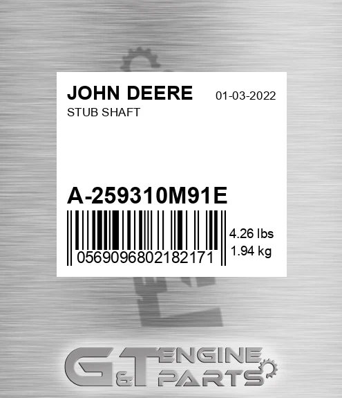 A-259310M91E Stub Shaft for JOHN DEERE