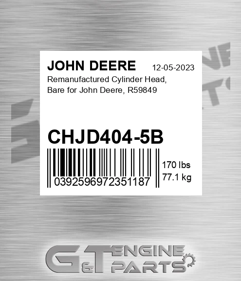 CHJD404-5B Remanufactured Cylinder Head, Bare For , R59849 for JOHN DEERE