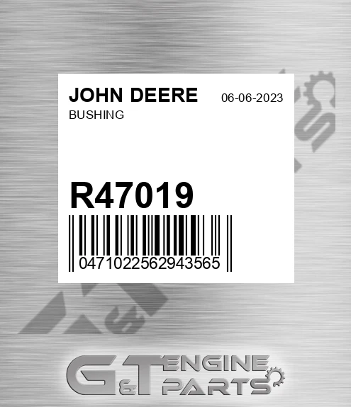R47019 Bushing for JOHN DEERE