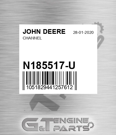 N185517-U Channel for JOHN DEERE