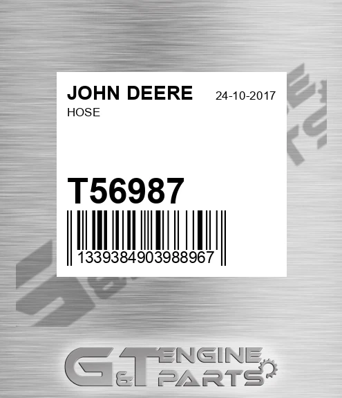 T56987 Hose for JOHN DEERE