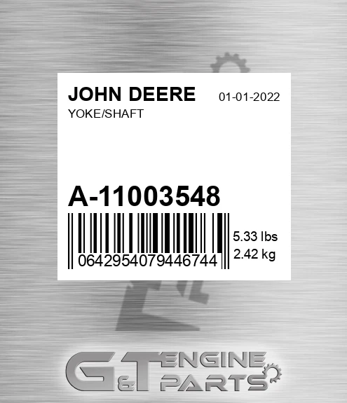 A-11003548 Yoke/shaft for JOHN DEERE